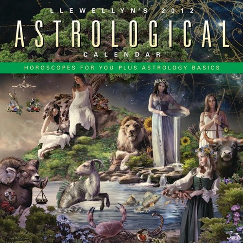 Llewellyn's 2012 Astrological Calendar: Horoscopes for You Plus an Introduction to Astrology (Annuals - Astrological Calendar) (9780738712024) by Francis, Lesley; Scofield, Bruce; Llewellyn