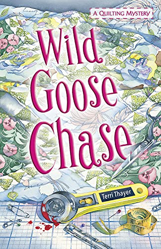Beispielbild fr Wild Goose Chase (A Quilting Mystery, 1) zum Verkauf von Wonder Book