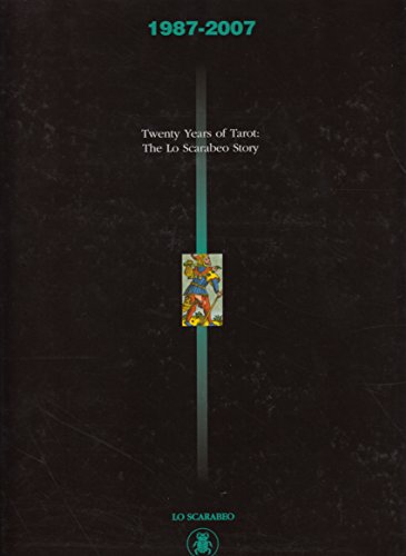 TWENTY YEARS OF TAROT:: The Lo Scarabeo Story 1987-2007 - 20th Anniversary (H)