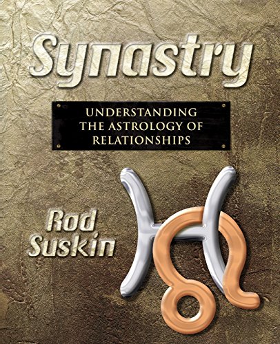 Synastry: Understanding the Astrology of Relationships - Suskin, Rod