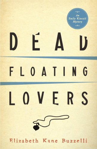 Beispielbild fr Dead Floating Lovers (An Emily Kincaid Mystery) zum Verkauf von Wonder Book