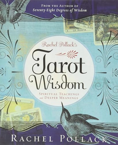 Beispielbild fr Rachel Pollack's Tarot Wisdom: Spiritual Teachings and Deeper Meanings zum Verkauf von Books From California