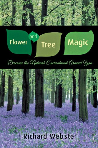 FLOWER AND TREE MAGIC: Discover The Natural Enchantment Around You