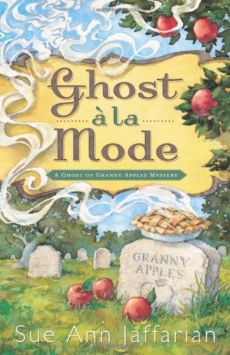 Imagen de archivo de Ghost a la Mode (A Ghost of Granny Apples Mystery, 1) a la venta por Your Online Bookstore