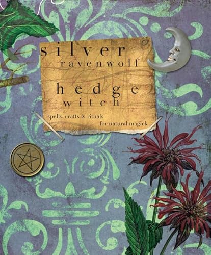 9780738714233: Hedge Witch: Spells, Crafts & Rituals for Natural Magick: Spells, Crafts and Rituals for Natural Magick