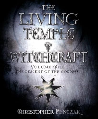 Beispielbild fr The Living Temple of Witchcraft: v. 1: The Descent of the Goddess: v. 1 zum Verkauf von WorldofBooks