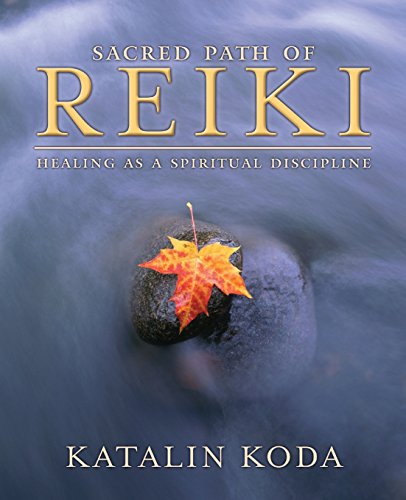 Stock image for Sacred Path of Reiki: Healing as a Spiritual Discipline for sale by Wonder Book