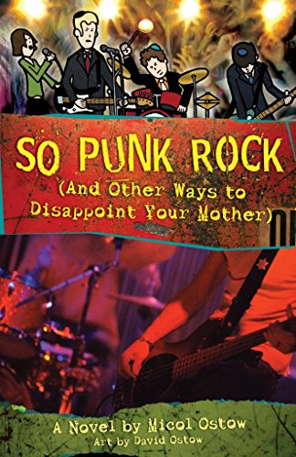 Beispielbild fr So Punk Rock: And Other Ways to Disappoint Your Mother zum Verkauf von Wonder Book