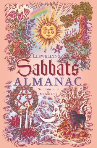 Beispielbild fr Llewellyn's Sabbats Almanac: Samhain 2010 to Mabon 2011 zum Verkauf von WorldofBooks