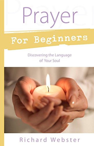 Stock image for Prayer for Beginners: Discovering the Language of Your Soul for sale by SecondSale