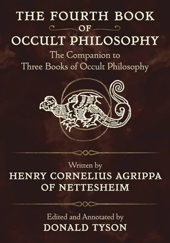 Stock image for The Fourth Book of Occult Philosophy: The Companion to Three Books of Occult Philosophy for sale by Revaluation Books