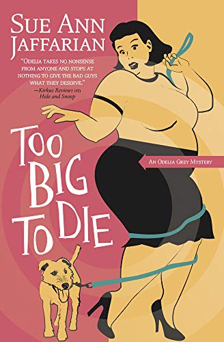 9780738718842: Too Big To Die: The Odelia Grey Mysteries. Book 12 (An Odelia Grey Mystery)