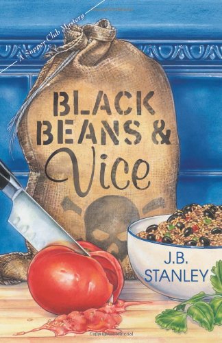 Beispielbild fr Black Beans & Vice (The Supper Club Mysteries) zum Verkauf von BooksRun