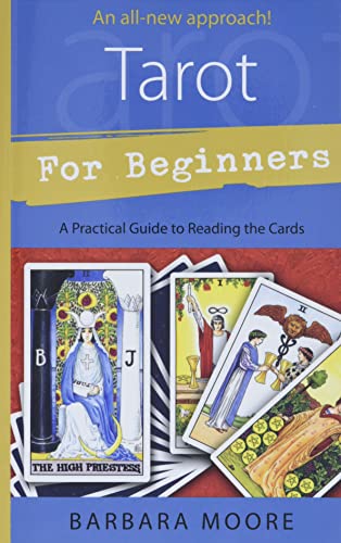 Beispielbild fr Tarot for Beginners: A Practical Guide to Reading the Cards (Llewellyns For Beginners, 28) zum Verkauf von Goodwill of Colorado