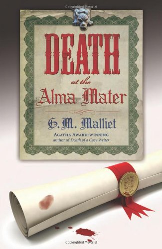 Beispielbild fr Death at the Alma Mater (A St. Just Mystery, 3) zum Verkauf von Wonder Book