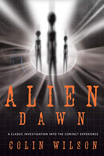 9780738719696: Alien Dawn: A Classic Investigation into the Contact Experience
