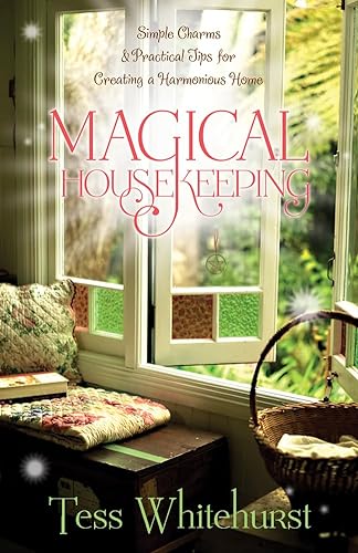 9780738719856: Magical Housekeeping: Simple Charms & Practical Tips for Creating a Harmonious Home