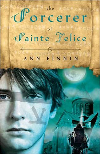 Beispielbild fr The Sorcerer of Sainte Felice zum Verkauf von Once Upon A Time Books