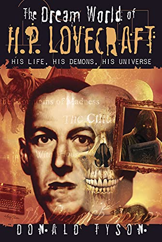 9780738722849: The Dream World of H. P. Lovecraft: His Life, His Demons, His Universe
