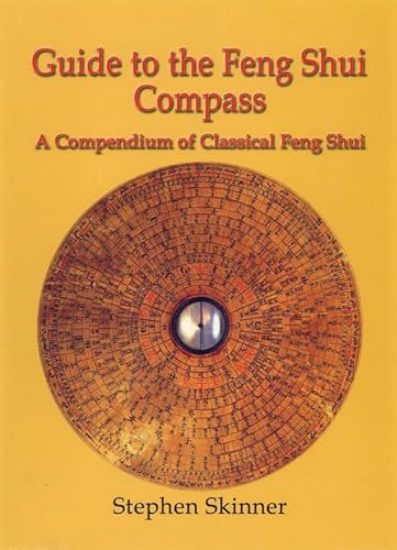 9780738723495: Guide to the Feng Shui Compass: A Compendium of Classical Feng Shui