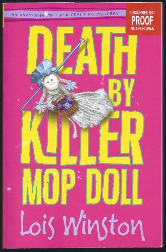 9780738725857: Death by Killer Mop Doll (An Anastasia Pollack Crafting Mystery)