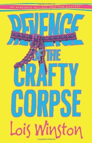 Stock image for Revenge of the Crafty Corpse for sale by Better World Books