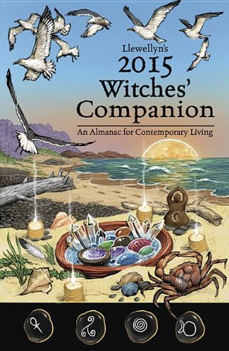 Stock image for Llewellyn's 2015 Witches' Companion: An Almanac for Contemporary Living (Llewellyns Witches Companion) for sale by Tangled Web Mysteries and Oddities