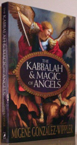 Beispielbild fr The Kabbalah Magic of Angels zum Verkauf von Goodwill of Colorado