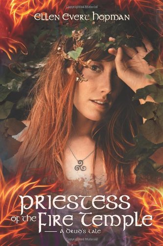 Stock image for Priestess of the Fire Temple: A Druid's Tale for sale by HPB-Ruby