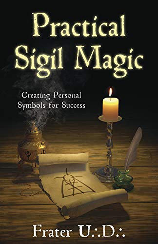 Stock image for Practical Sigil Magic: Creating Personal Symbols for Success for sale by GF Books, Inc.