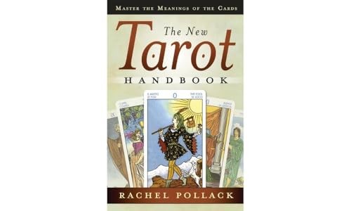 NEW TAROT HANDBOOK: Master The Meanings Of The Cards