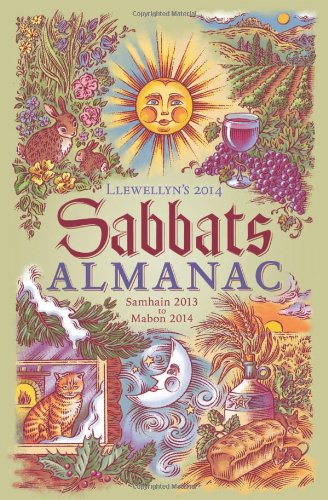 Imagen de archivo de Llewellyn's 2014 Sabbats Almanac : Samhain 2013 to Mabon 2014 a la venta por Better World Books: West