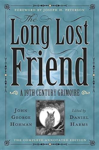 Beispielbild fr The Long-Lost Friend: A 19th Century American Grimoire zum Verkauf von Half Price Books Inc.