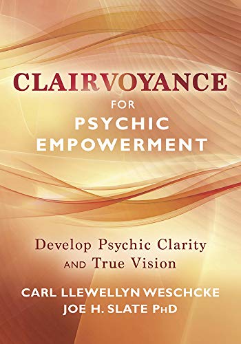 Stock image for Clairvoyance for Psychic Empowerment: The Art & Science of "Clear Seeing" Past the Illusions of Space & Time & Self-Deception (Personal Empowerment Books) for sale by BooksRun