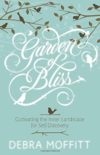 GARDEN OF BLISS: Cultivating The Inner Landscape For Self-Discovery