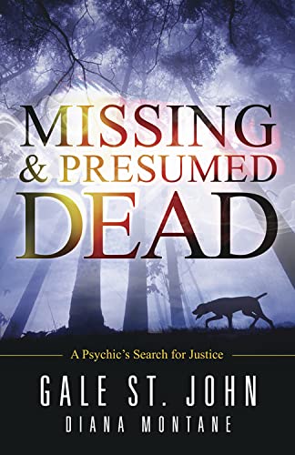 Stock image for Missing & Presumed Dead: A Psychic's Search for Justice for sale by Wonder Book