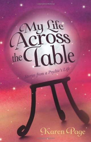 Stock image for My Life Across the Table : Stories from a Psychic's Life for sale by Better World Books