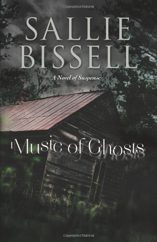 Stock image for Music of Ghosts : A Novel of Suspense for sale by Better World Books: West