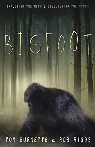 Beispielbild fr Bigfoot : Exploring the Myth and Discovering the Truth zum Verkauf von Better World Books