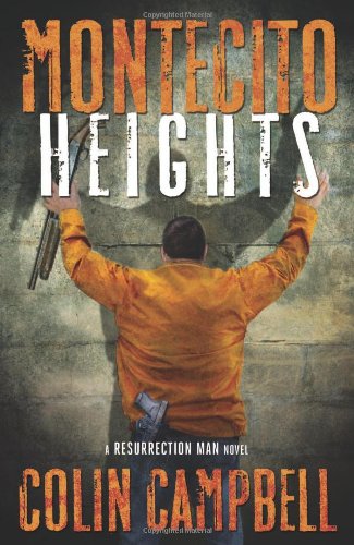 Stock image for Montecito Heights (A Resurrection Man Novel, 2) for sale by Hippo Books