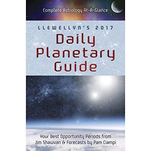 Stock image for Llewellyn's 2017 Daily Planetary Guide: Complete Astrology At-A-Glance (Llewellyn's Daily Planetary Guide) for sale by SecondSale