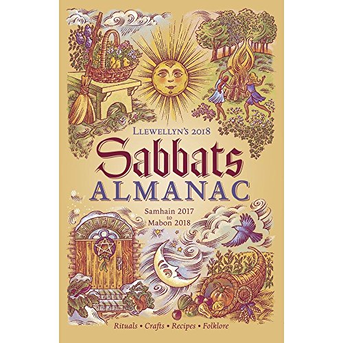 Stock image for Llewellyn's 2018 Sabbats Almanac : Samhain 2017 to Mabon 2018 for sale by Better World Books