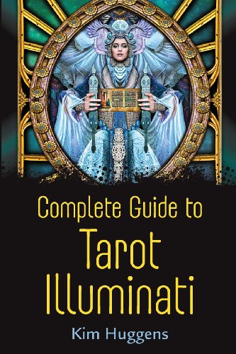 9780738738765: The Complete Guide to Tarot Illuminati