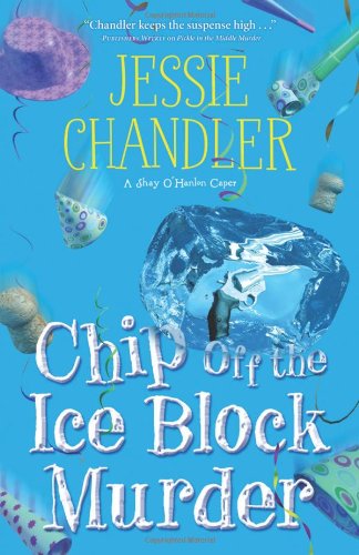 9780738739397: Chip Off the Ice Block Murder (A Shay O'Hanlon Caper, 4)
