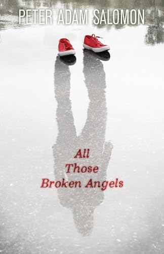 Beispielbild fr All Those Broken Angels zum Verkauf von Better World Books