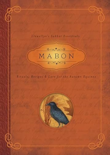 9780738741802: Mabon: Rituals, Recipes & Lore for the Autumn Equinox: Rituals, Recipes and Lore for the Autumn Equinox