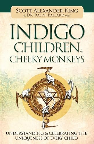 9780738742649: Indigo Children & Cheeky Monkeys: Understanding & Celebrating the Uniqueness of Every Child