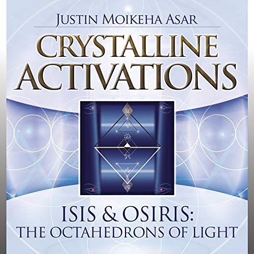 Stock image for Isis & Osiris: The Octahedrons of Light (Crystalline Activations) for sale by Pearlydewdrops