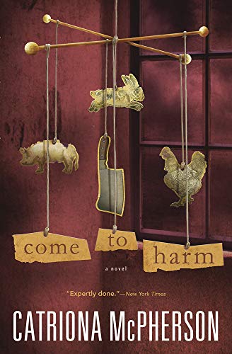 Beispielbild fr Come to Harm : A Novel zum Verkauf von Better World Books