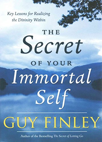 Beispielbild fr The Secret of Your Immortal Self: Key Lessons for Realizing the Divinity Within zum Verkauf von Gulf Coast Books